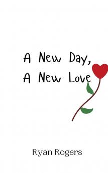 A New Day A New Love