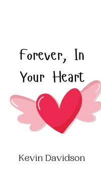 Forever In Your Heart
