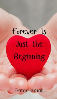 Forever Is Just the Beginning