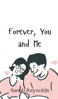 Forever You and Me