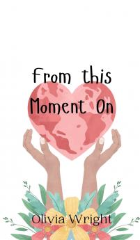 From this Moment On