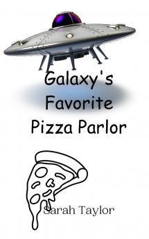 Galaxy's Favorite Pizza Parlor