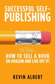 How to sell a book on Amazon and live off it!