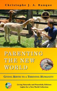 Parenting the New World