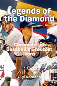 Legends of the Diamond