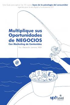 Multiplique sus oportunidades de negocios con Marketing de Contenidos