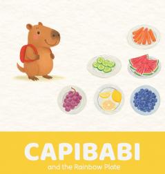 Capibabi and the Rainbow Plate