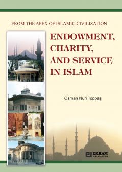 Endowment Charity and Service in Islam