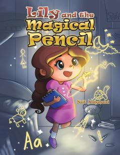 Lily and the Magical Pencil