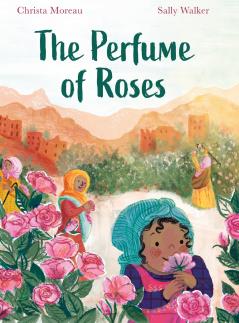 The Perfume of Roses