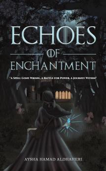 Echoes of Enchantment