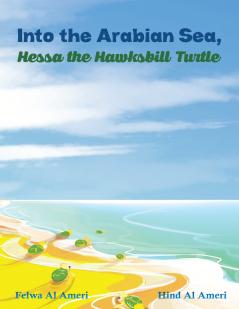Into the Arabian Sea Hessa the Hawksbill Turtle