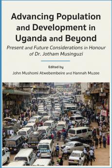 Advancing Population and Development in Uganda and Beyond