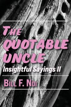 The Quotable Uncle
