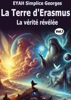 La Terre d'Erasmus La vérité révélée