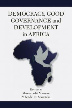 Democracy Good Governance and Development in Africa