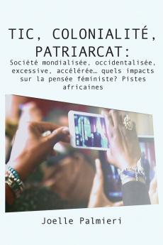 TIC colonialite patriarcat
