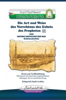 Prophet's Manner of Performing Prayer / Die Art und Weise des Verrichtens des Gebets des Propheten