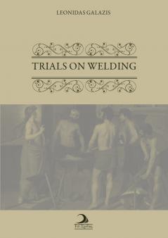 Trials on Welding