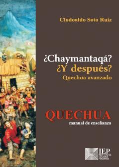 Chaymantaq ? /  Y despu s? Quechua avanzado