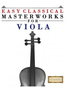 Easy Classical Masterworks for Viola