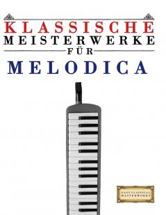 Klassische Meisterwerke für Melodica