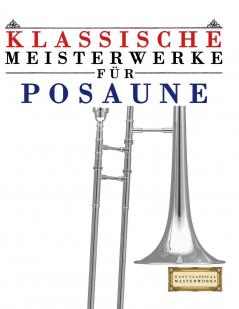 Klassische Meisterwerke für Posaune