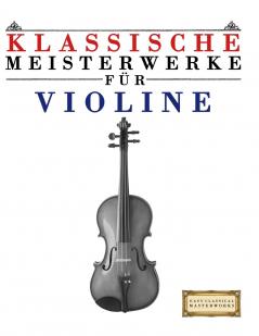 Klassische Meisterwerke für Violine