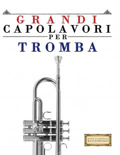 Grandi Capolavori per Tromba