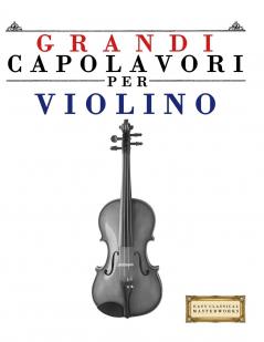 Grandi Capolavori per Violino