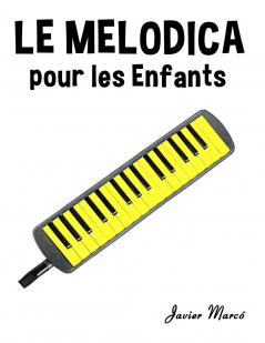 Le Melodica pour les enfants