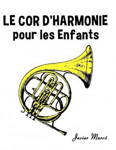 Le Cor d'harmonie pour les enfants