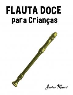 Flauta Doce para Crianças