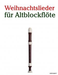 Weihnachtslieder für Altblockflöte