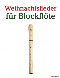 Weihnachtslieder für Blockflöte