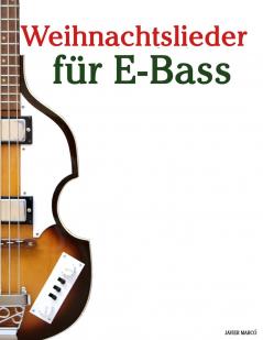 Weihnachtslieder für E-Bass