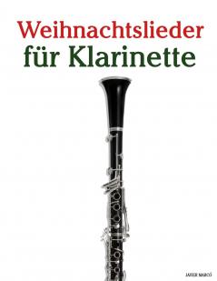 Weihnachtslieder für Klarinette