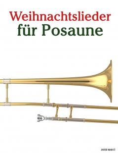 Weihnachtslieder für Posaune
