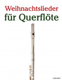 Weihnachtslieder für Querflöte