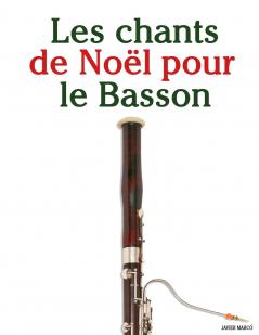 Les chants de Noël pour le Basson