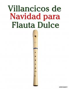 Villancicos de Navidad para Flauta Dulce