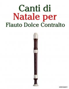 Canti di Natale per Flauto Dolce Contralto