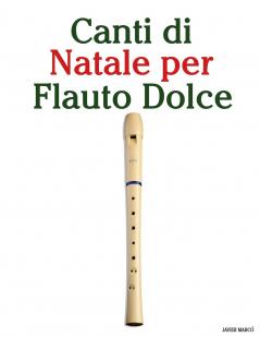 Canti di Natale per Flauto Dolce