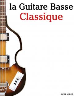 La Guitare Basse Classique