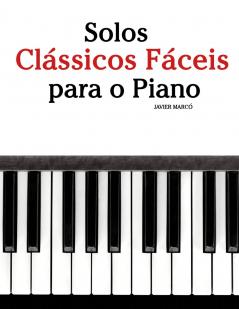 Solos Clássicos Fáceis para o Piano