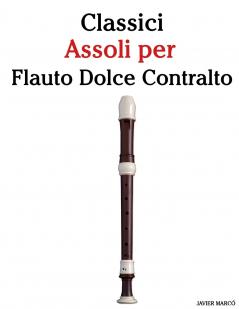 Classici Assoli per Flauto Dolce Contralto