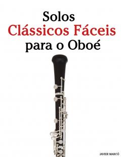 Solos Clássicos Fáceis para o Oboé