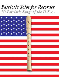 Patriotic Solos for Recorder