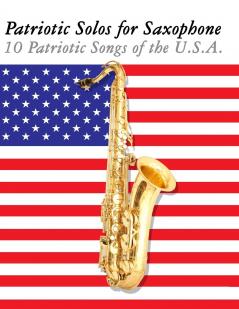 Patriotic Solos for Saxophone