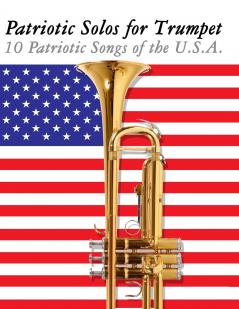Patriotic Solos for Trumpet